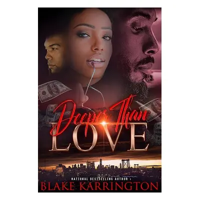 Deeper Than Love - Karrington, Blake