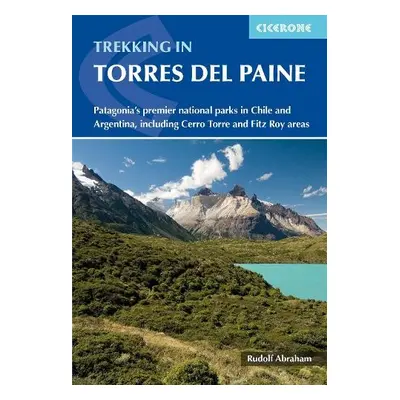 Trekking in Torres del Paine - Abraham, Rudolf