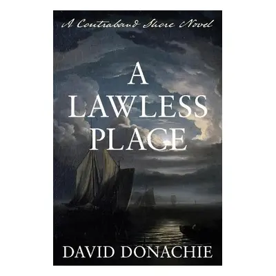 Lawless Place - Donachie, David