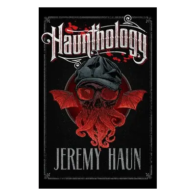 Haunthology - Haun, Jeremy