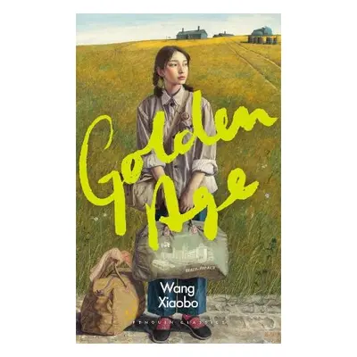 Golden Age - Xiaobo, Wang