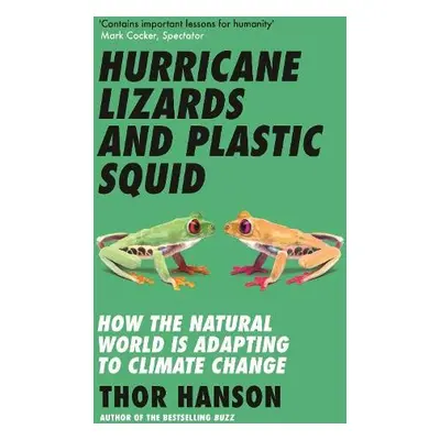 Hurricane Lizards and Plastic Squid - Hanson, Thor