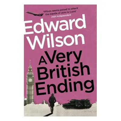 Very British Ending - Wilson, Edward