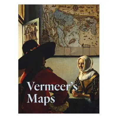 Vermeer's Maps - Landsman, Rozemarijn