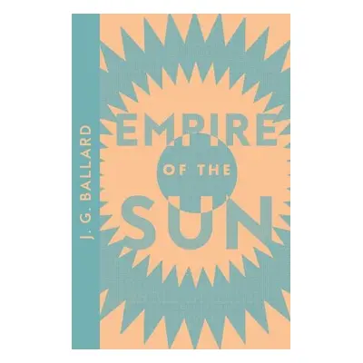 Empire of the Sun - Ballard, J. G.