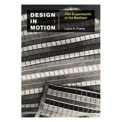 Design in Motion - Frahm, Laura A