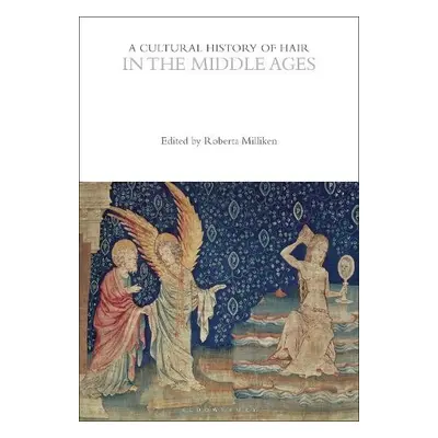 Cultural History of Hair in the Middle Ages