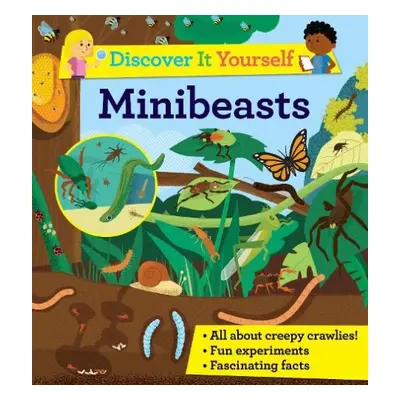 Discover It Yourself: Minibeasts - Morgan, Sally