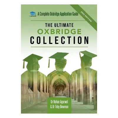 Ultimate Oxbridge Collection - Agarwal, Dr Rohan a Bowman, Dr Toby