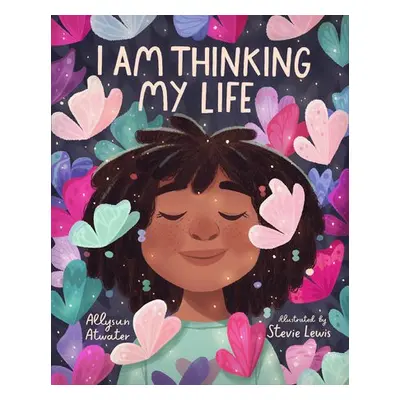 I Am Thinking My Life - Atwater, Allysun a Lewis, Stevie