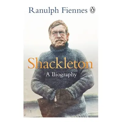 Shackleton - Fiennes, Ranulph