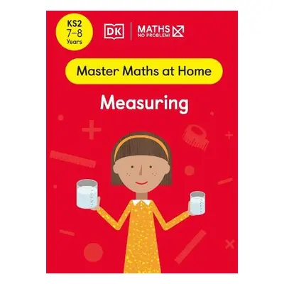 Maths — No Problem! Measuring, Ages 7-8 (Key Stage 2) - Problem!, Maths — No