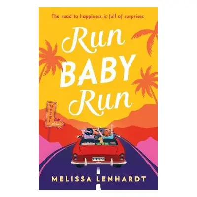 Run Baby Run - Lenhardt, Melissa