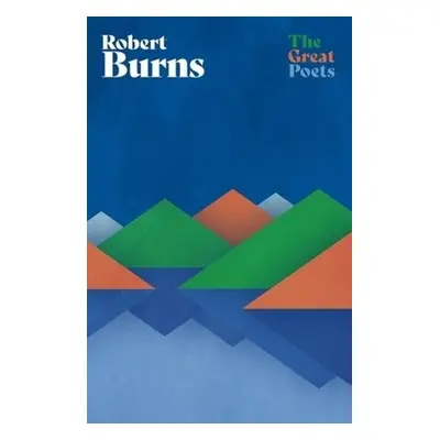 Robert Burns - Burns, Robert