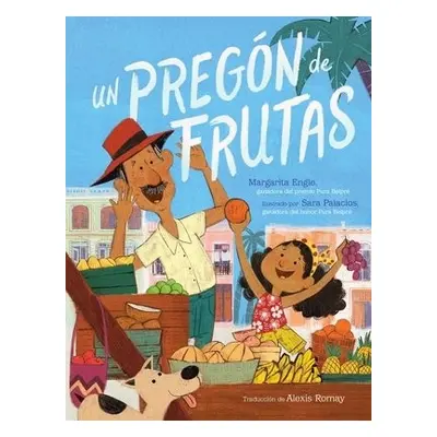 Un pregon de frutas (Song of Frutas) - Engle, Margarita