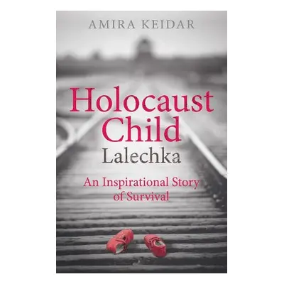 Holocaust Child - Keidar, Amira