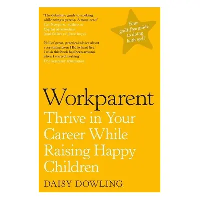 Workparent - Dowling, Daisy