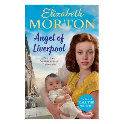 Angel of Liverpool - Morton, Elizabeth