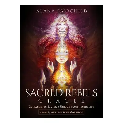 Sacred Rebels Oracle - Revised Edition - Fairchild, Alana (Alana Fairchild)