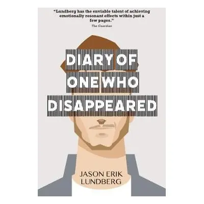 Diary of One Who Disappeared - Lundberg, Jason Erik