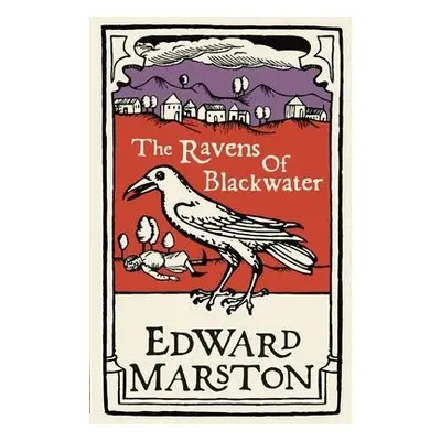 Ravens of Blackwater - Marston, Edward