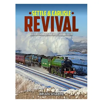 Settle a Carlilse Revival - Sharpe, Brian