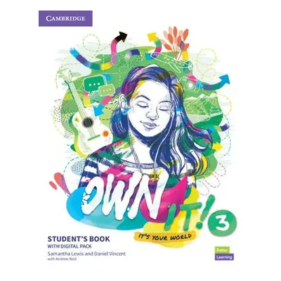 Own It! Level 3 Student's Book with Digital Pack - Lewis, Samantha a Vincent, Daniel