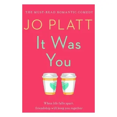 It Was You - Platt, Jo