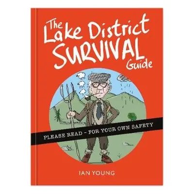 Lake District Survival Guide - Young, Ian