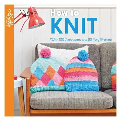 How to Knit - Mollie Makes