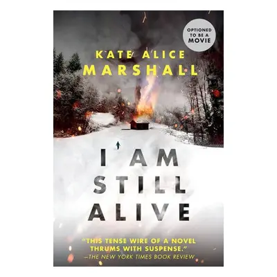 I Am Still Alive - Marshall, Kate Alice