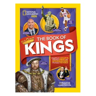 Book of Kings - National Geographic Kids a Warren Drimmer, Stephanie a Magyar, Caleb