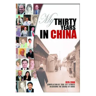 My Thirty Years in China