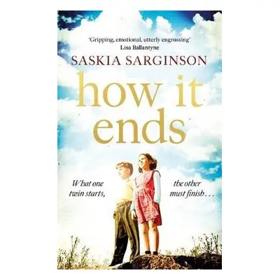 How It Ends - Sarginson, Saskia