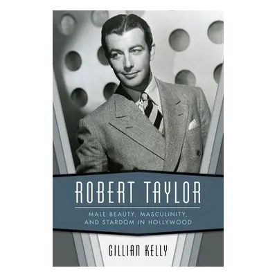 Robert Taylor - Kelly, Gillian