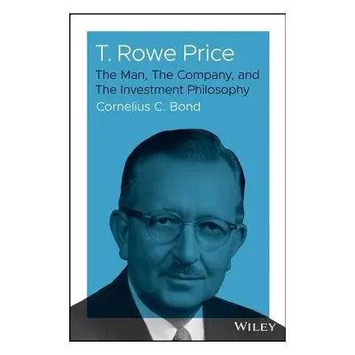 T. Rowe Price - Bond, Cornelius C.