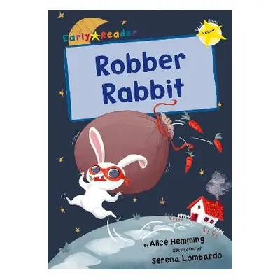 Robber Rabbit - Hemming, Alice