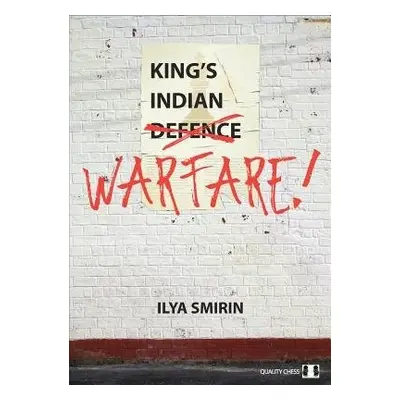 King's Indian Warfare - Smirin, Ilya