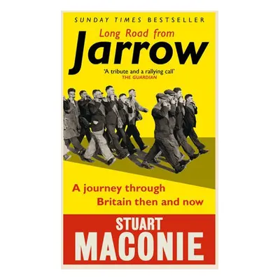 Long Road from Jarrow - Maconie, Stuart