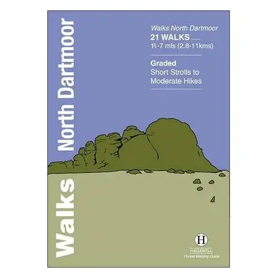 Walks North Dartmoor - Hallewell, Richard