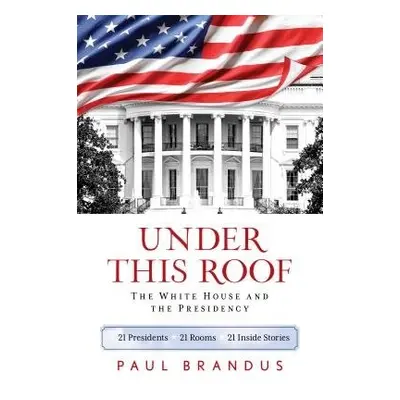 Under This Roof - Brandus, Paul