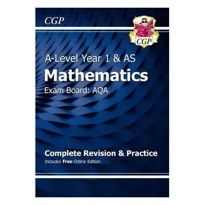 AS-Level Maths AQA Complete Revision a Practice (with Online Edition) - CGP Books