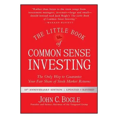 Little Book of Common Sense Investing - Bogle, John C.