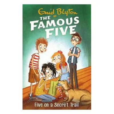 Famous Five: Five On A Secret Trail - Blyton, Enid