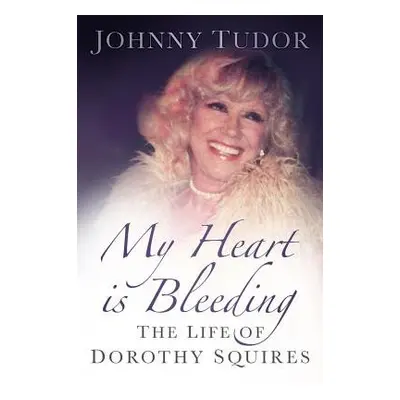 My Heart is Bleeding - Tudor, Johnny