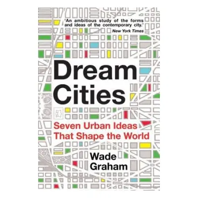 Dream Cities - Graham, Wade