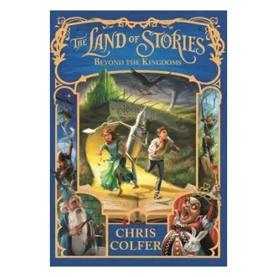 Land of Stories: Beyond the Kingdoms - Colfer, Chris