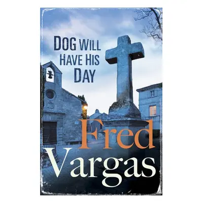 Dog Will Have His Day - Vargas, Fred