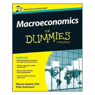 Macroeconomics For Dummies - UK - Rashid, Manzur (Lecturer of economics at University College, L