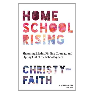 Homeschool Rising - Christy-Faith